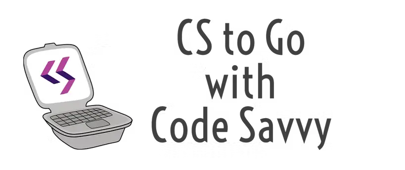 CSToGo with Code Savvy