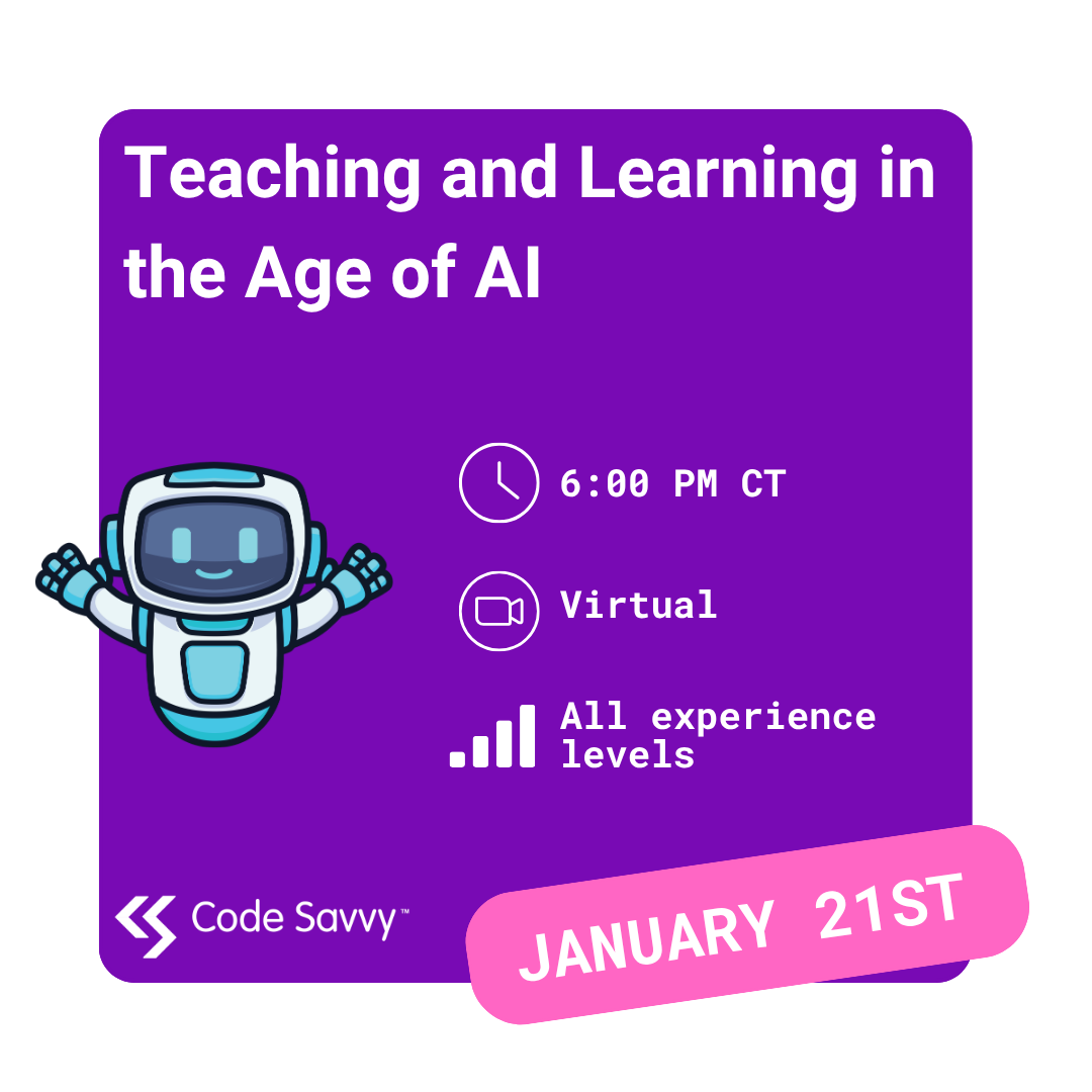Teaching and Learning in the Age of AI professional development session graphic